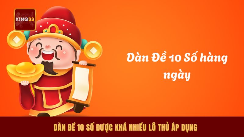 Dàn đề 10 số được khá nhiều lô thủ áp dụng