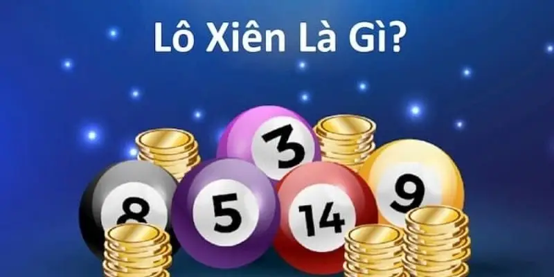 Chiến thuật chơi Lô Xiên online luôn thắng từ chuyên gia